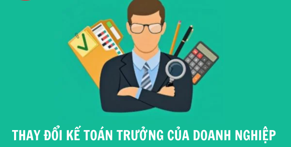 THÔNG BÁO THAY ĐỔI KẾ TOÁN TRƯỞNG
